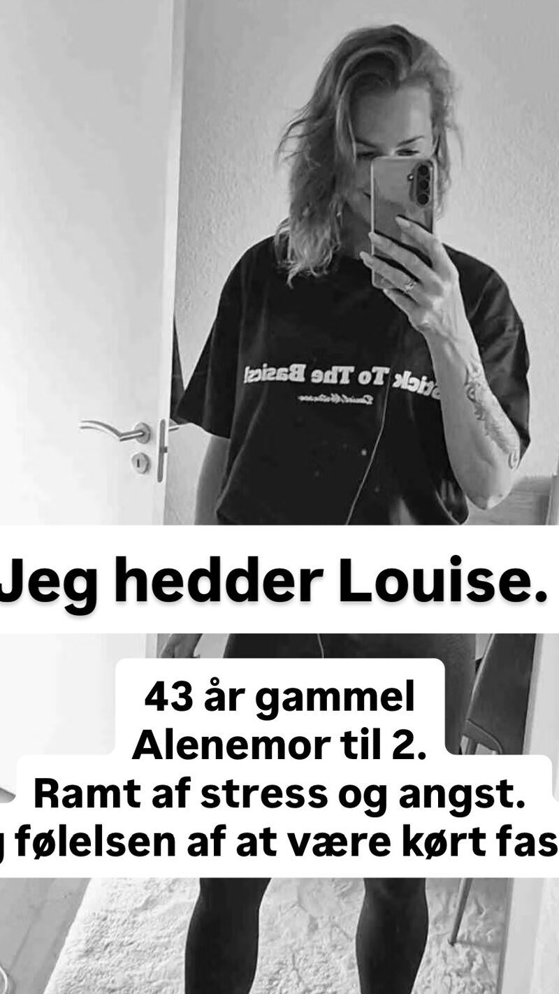 Louise - hendes historie